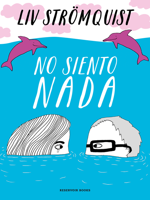Title details for No siento nada by Liv Strömquist - Available